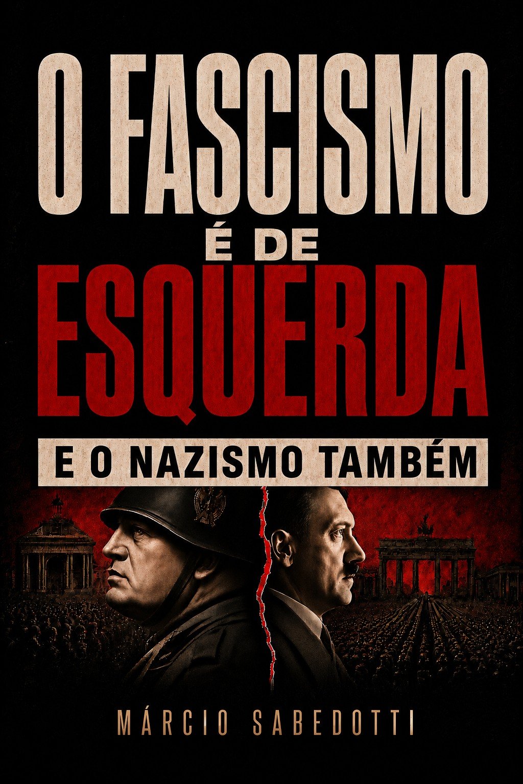 Capa de O Fascismo é de esquerda